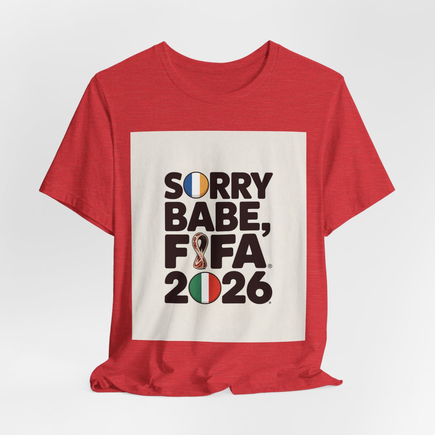 Sorry Babe, FIFA 2026 | FRANCE 2026 Edition