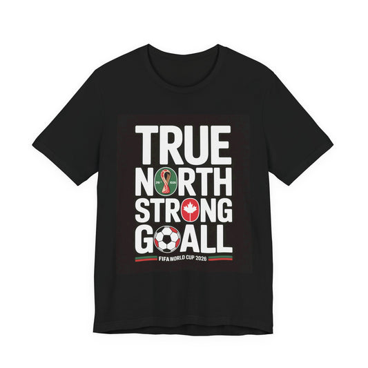 True North Strong Goal | CANADA 2026 Edition