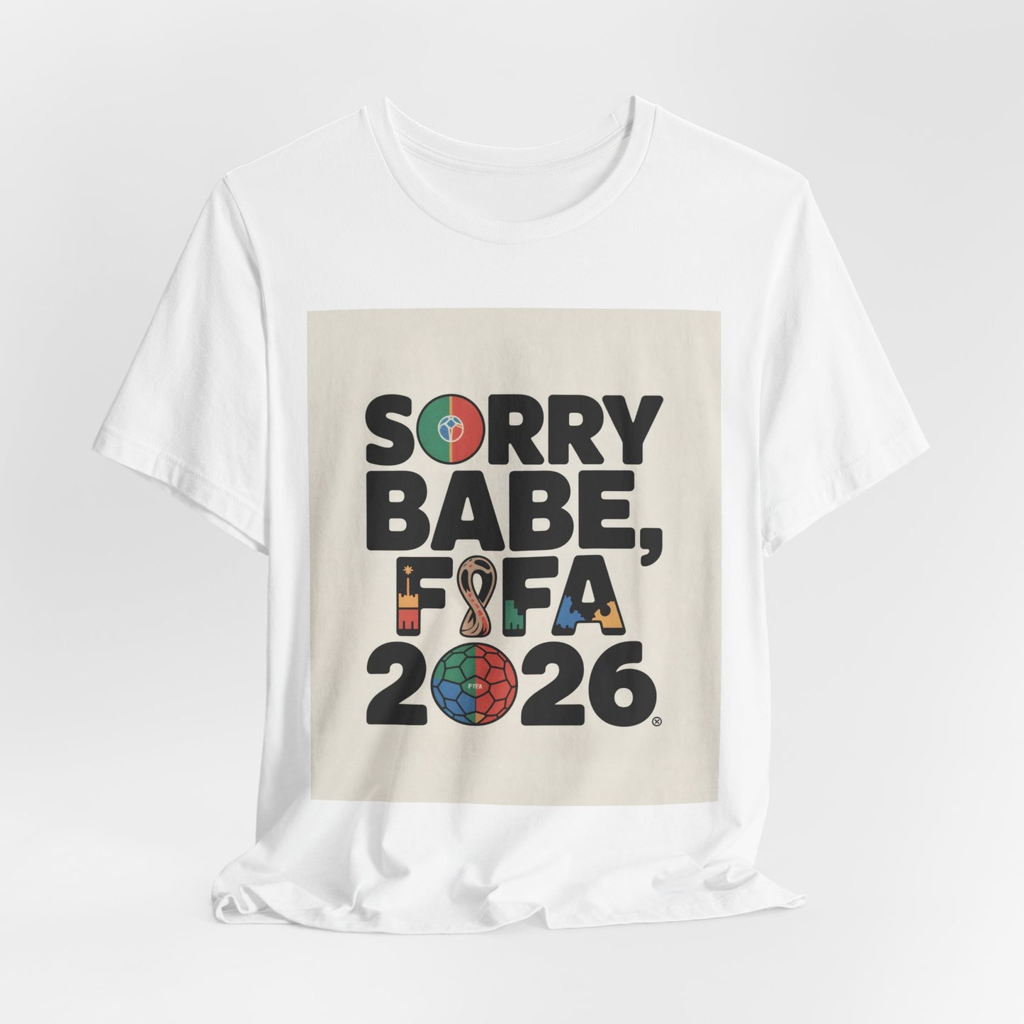 Sorry Babe, FIFA 2026 | PORTUGAL 2026 Edition