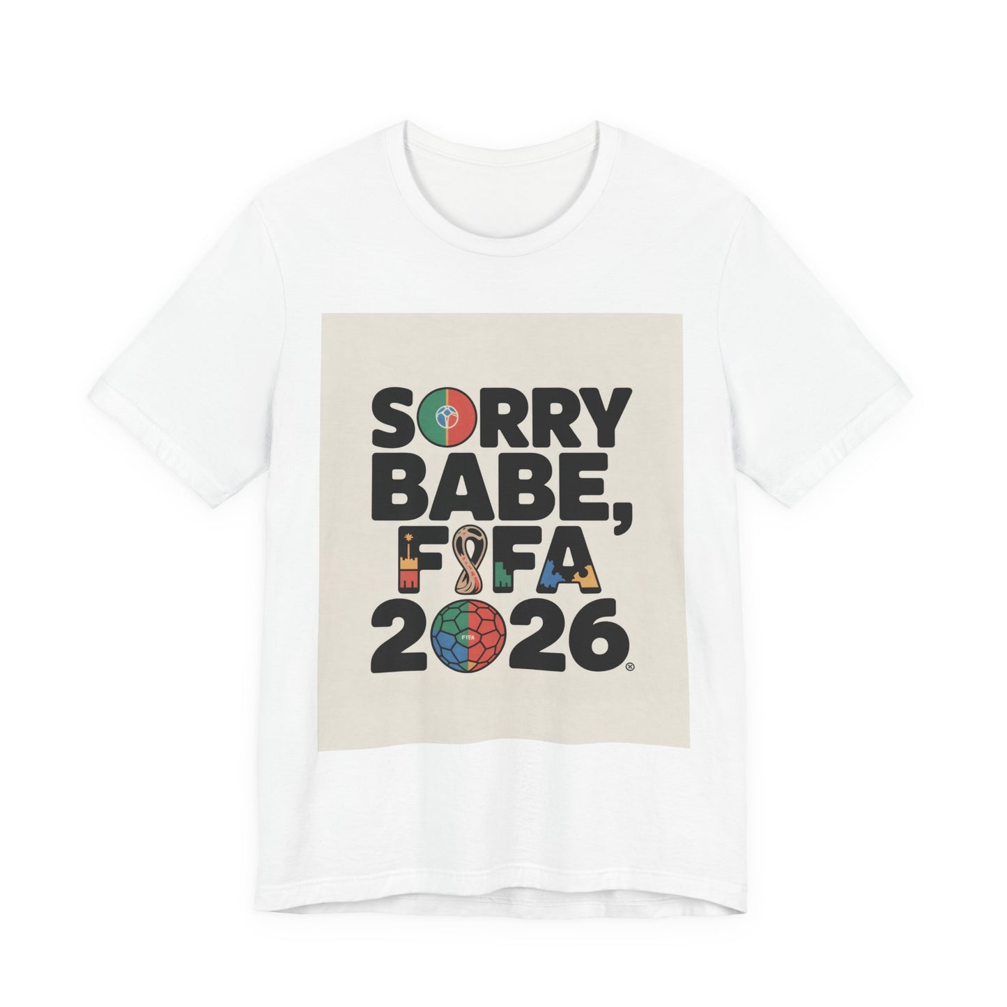 Sorry Babe, FIFA 2026 | PORTUGAL 2026 Edition