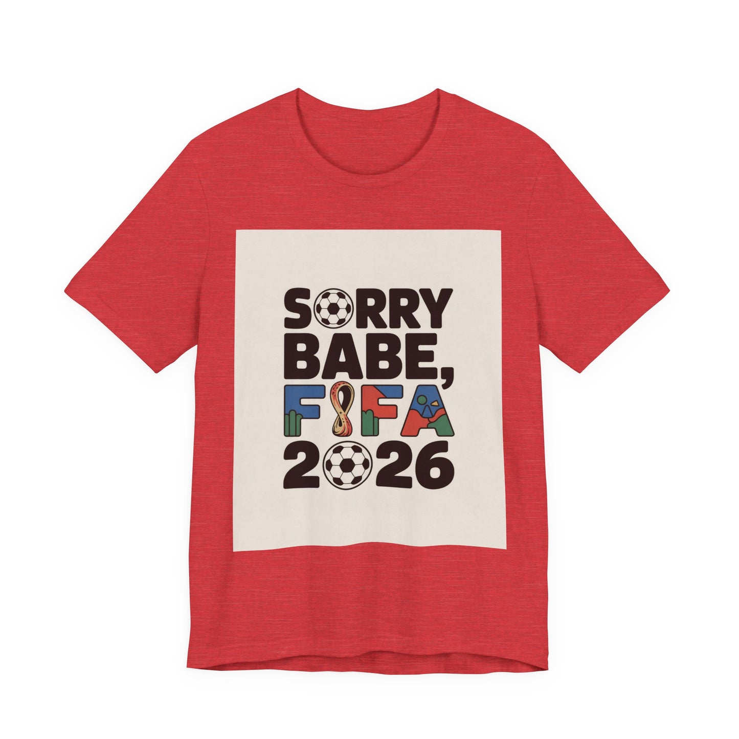 Sorry Babe, FIFA 2026 | USA 2026 Edition