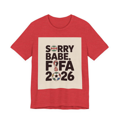 Sorry Babe, FIFA 2026 | ENGLAND 2026 Edition