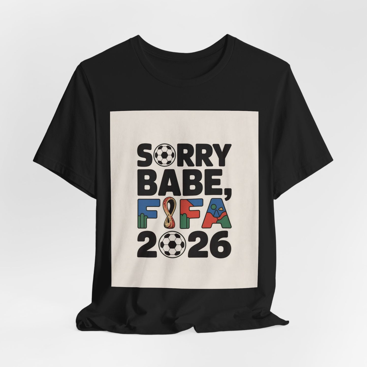 Sorry Babe, FIFA 2026 | USA 2026 Edition