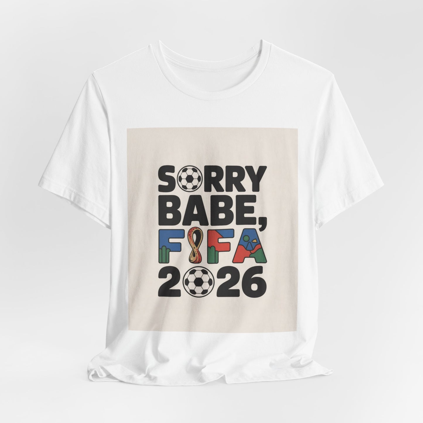Sorry Babe, FIFA 2026 | USA 2026 Edition