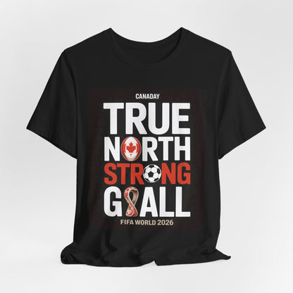True North Strong Goal | CANADA 2026 Edition