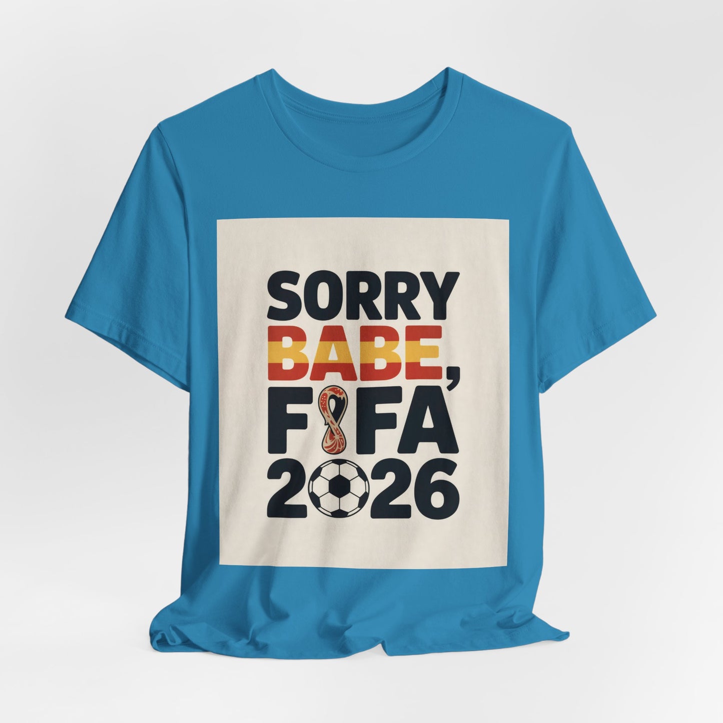 Sorry Babe, FIFA 2026 | SPAIN 2026 Edition