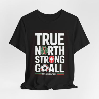 True North Strong Goal | CANADA 2026 Edition