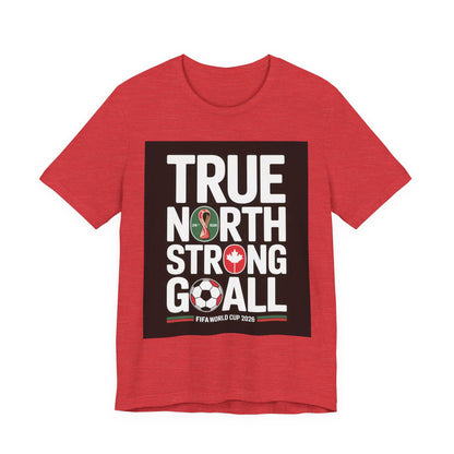 True North Strong Goal | CANADA 2026 Edition