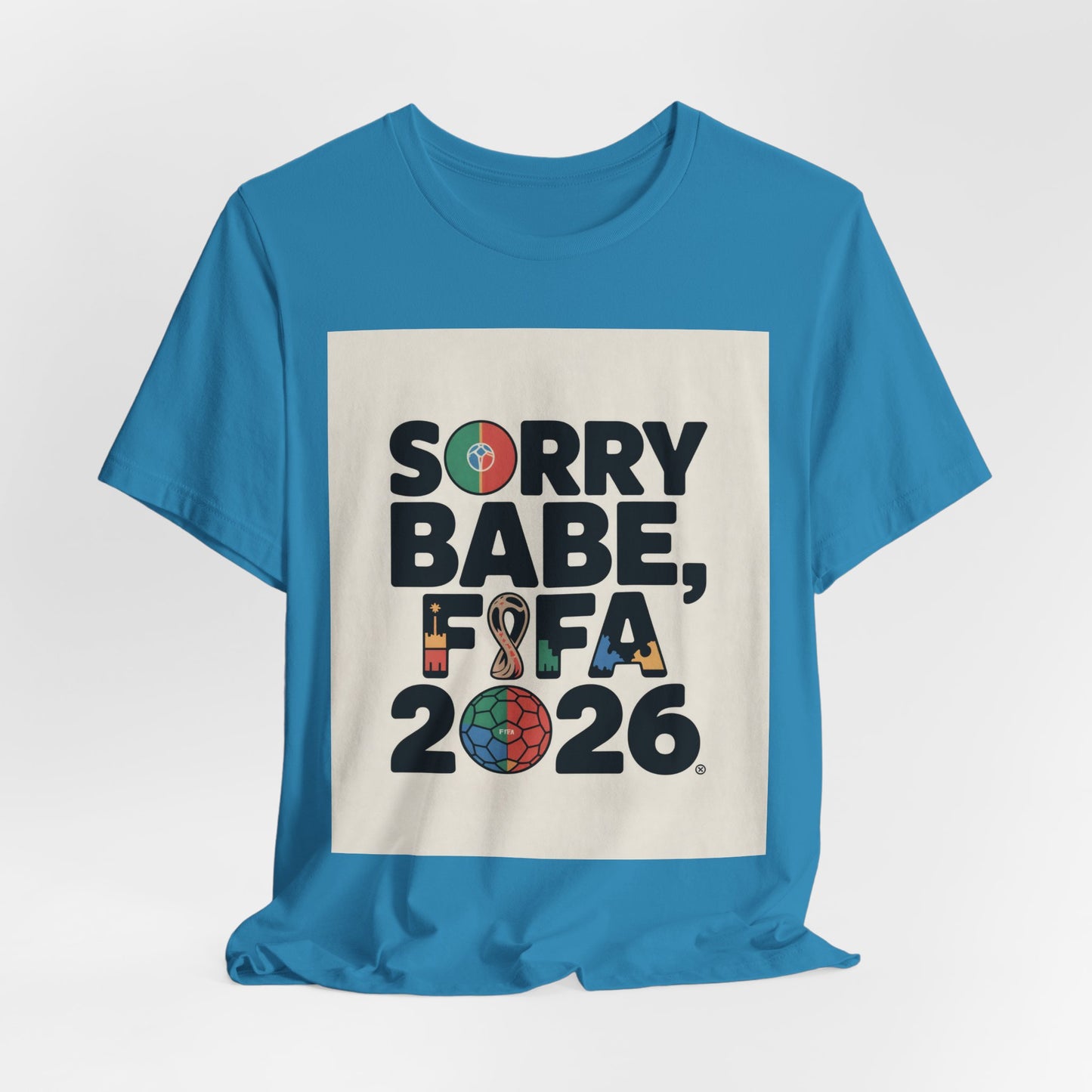 Sorry Babe, FIFA 2026 | PORTUGAL 2026 Edition