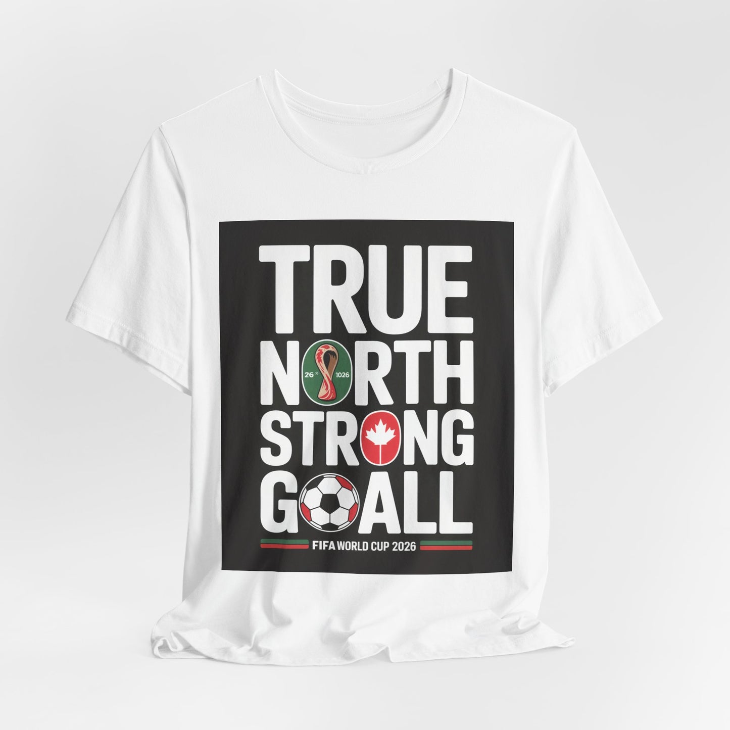 True North Strong Goal | CANADA 2026 Edition
