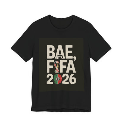 Bae, it's FIFA 2026 | PORTUGAL 2026 Edition
