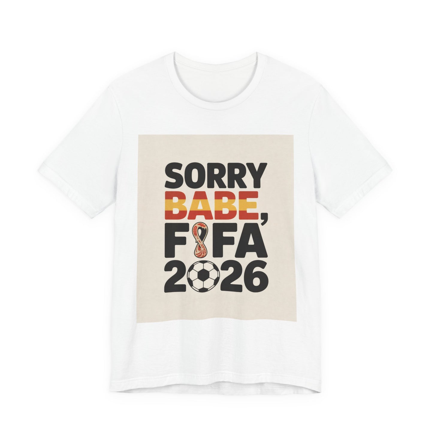 Sorry Babe, FIFA 2026 | SPAIN 2026 Edition
