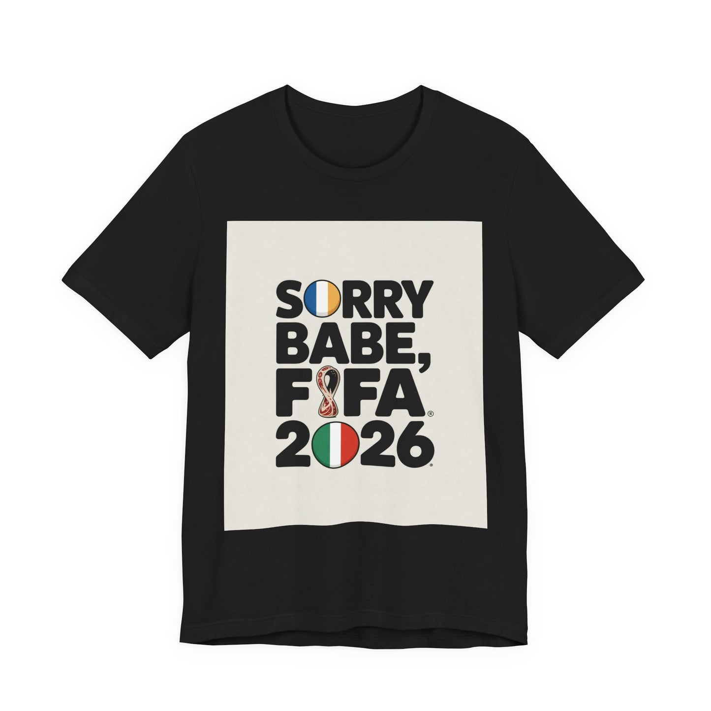 Sorry Babe, FIFA 2026 | FRANCE 2026 Edition
