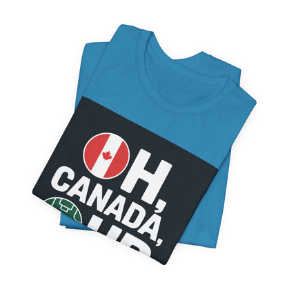 Oh Canada, Our Pitch | CANADA 2026 T Shirt