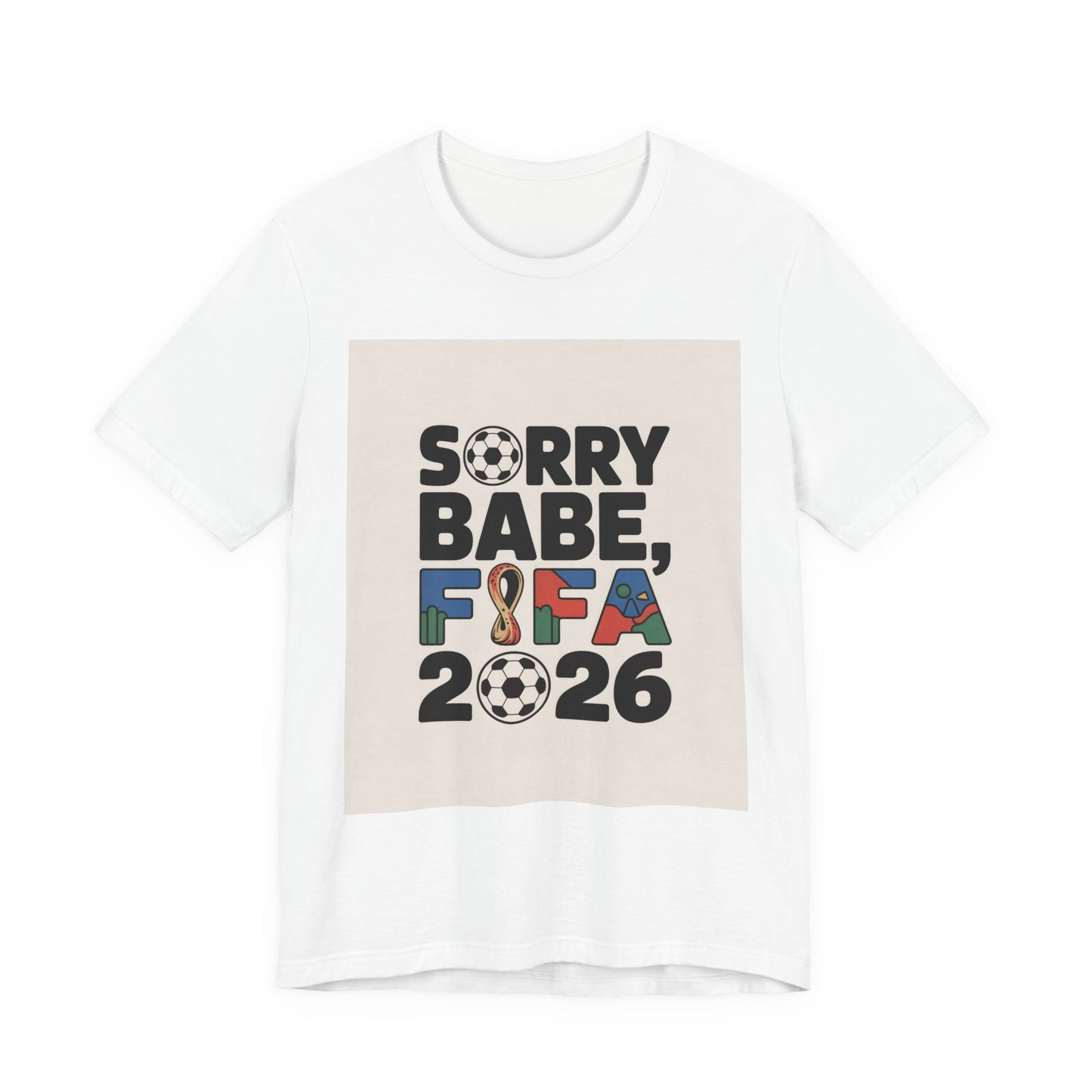 Sorry Babe, FIFA 2026 | USA 2026 Edition