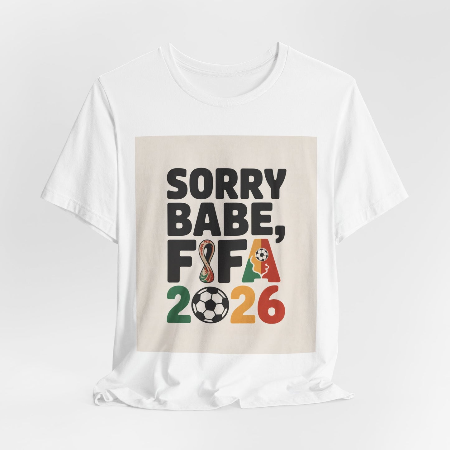 Sorry Babe, FIFA 2026 | MEXICO 2026 Edition