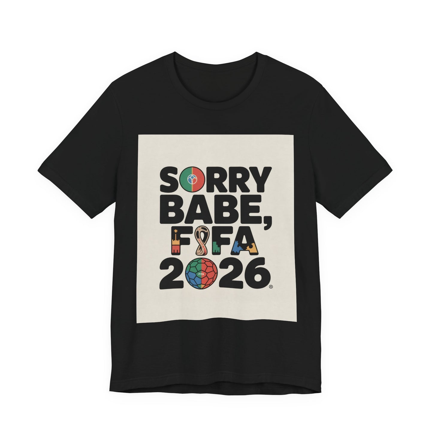 Sorry Babe, FIFA 2026 | PORTUGAL 2026 Edition
