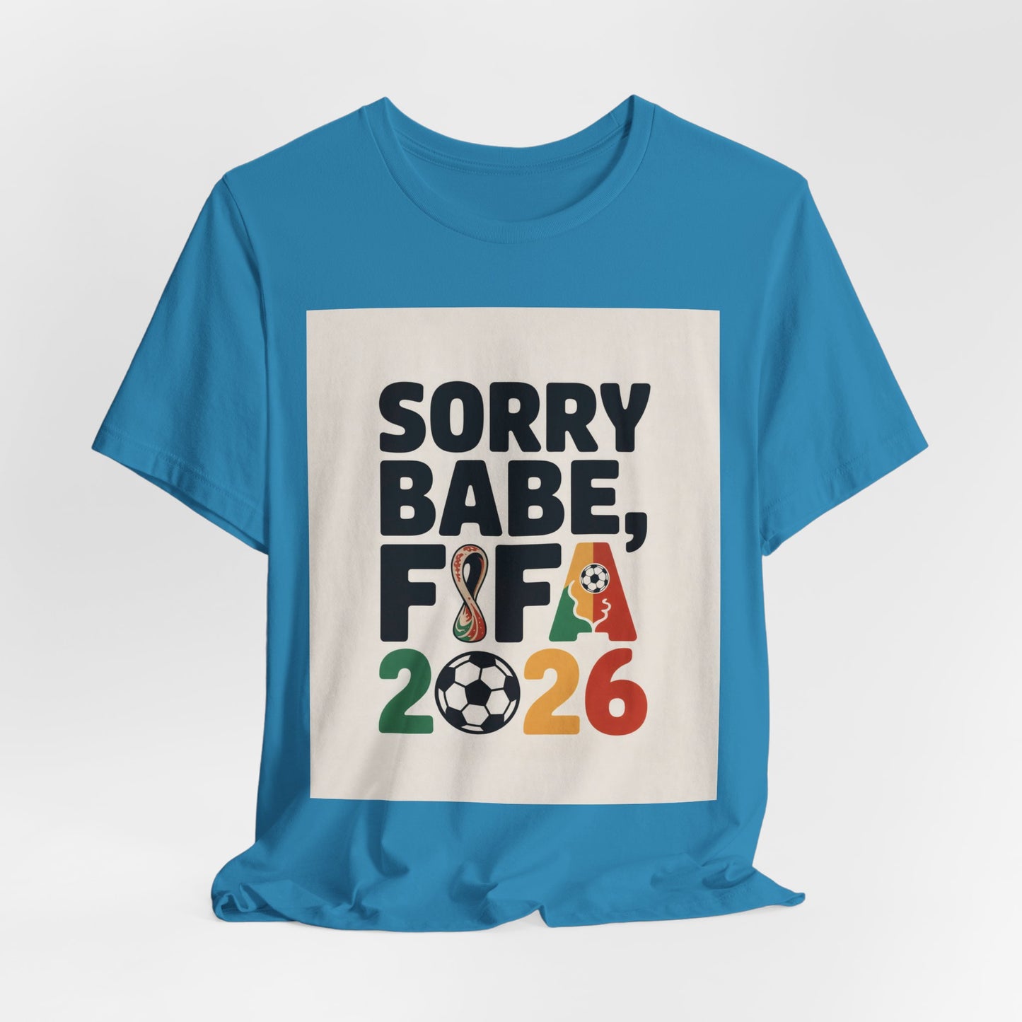 Sorry Babe, FIFA 2026 | MEXICO 2026 Edition
