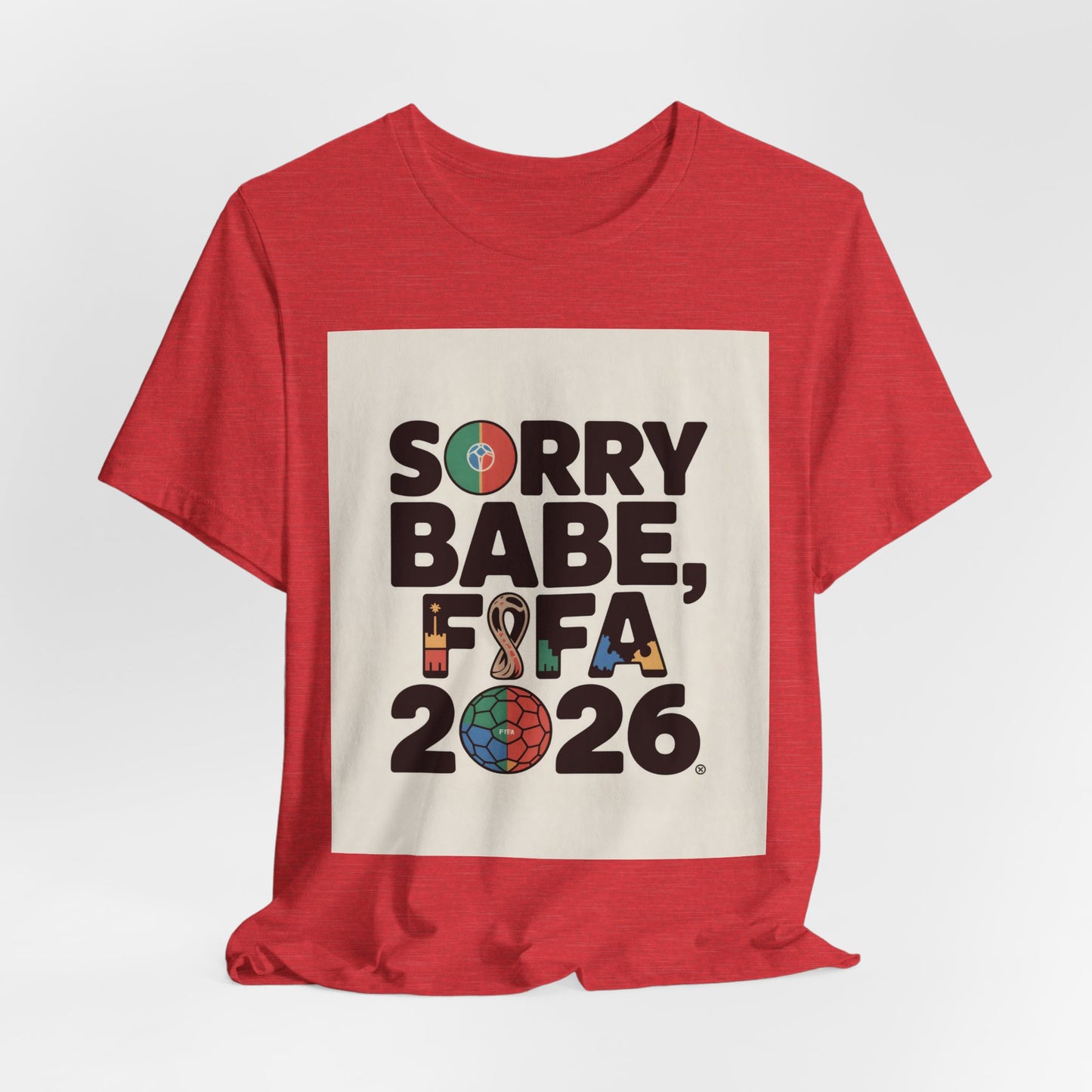 Sorry Babe, FIFA 2026 | PORTUGAL 2026 Edition