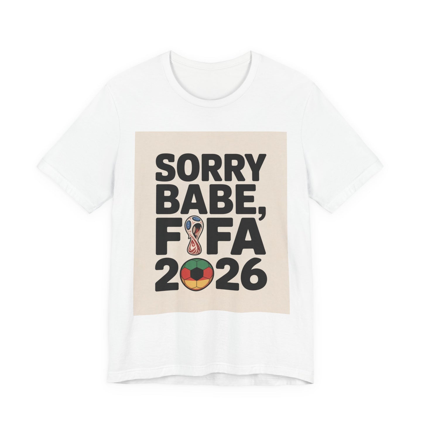 Sorry Babe, FIFA 2026 | GERMANY 2026 Edition
