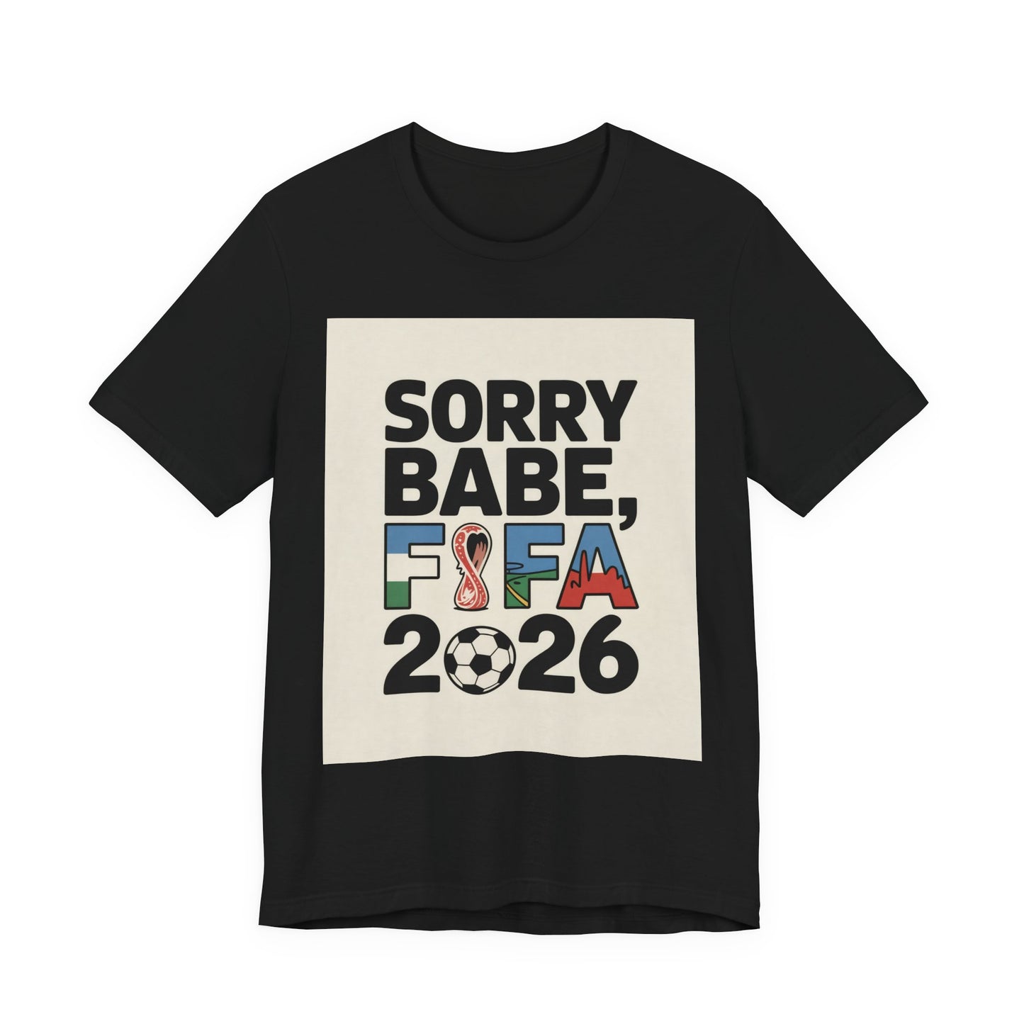 Sorry Babe, FIFA 2026 | ARGENTINA 2026 Edition