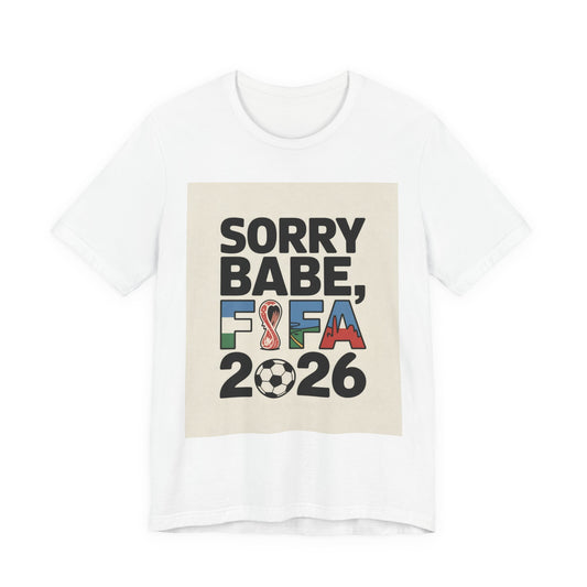 Sorry Babe, FIFA 2026 | ARGENTINA 2026 Edition