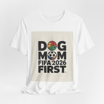 Dog Mom, FIFA 2026 First | USA 2026 Edition