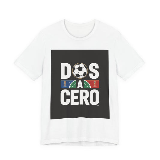 Dos a Cero | USA 2026 Edition