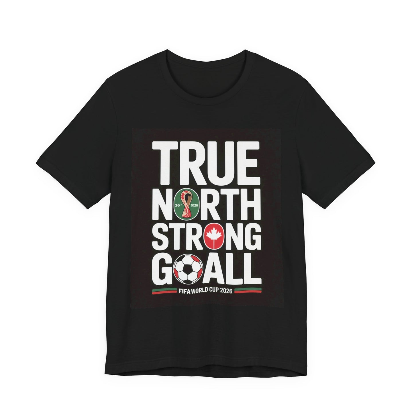 True North Strong Goal | CANADA 2026 Edition
