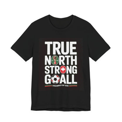 True North Strong Goal | CANADA 2026 Edition