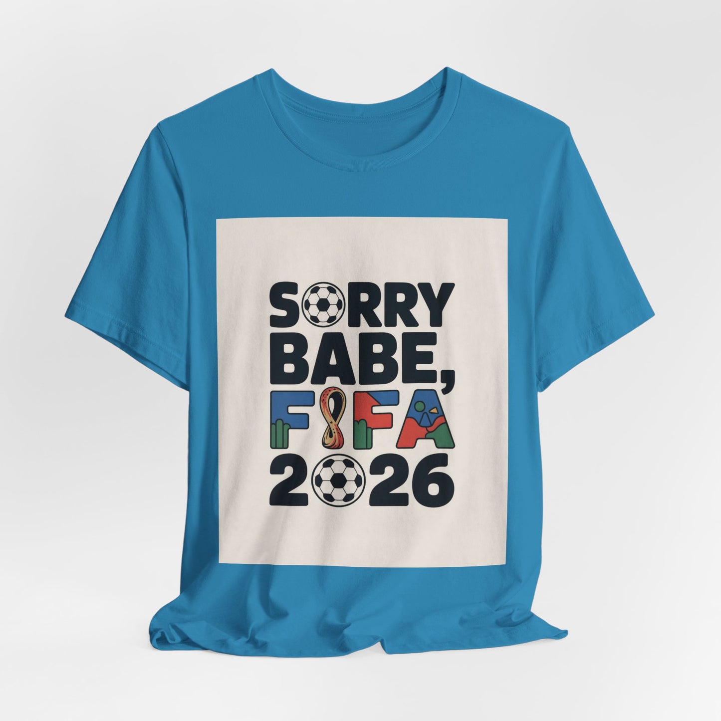 Sorry Babe, FIFA 2026 | USA 2026 Edition
