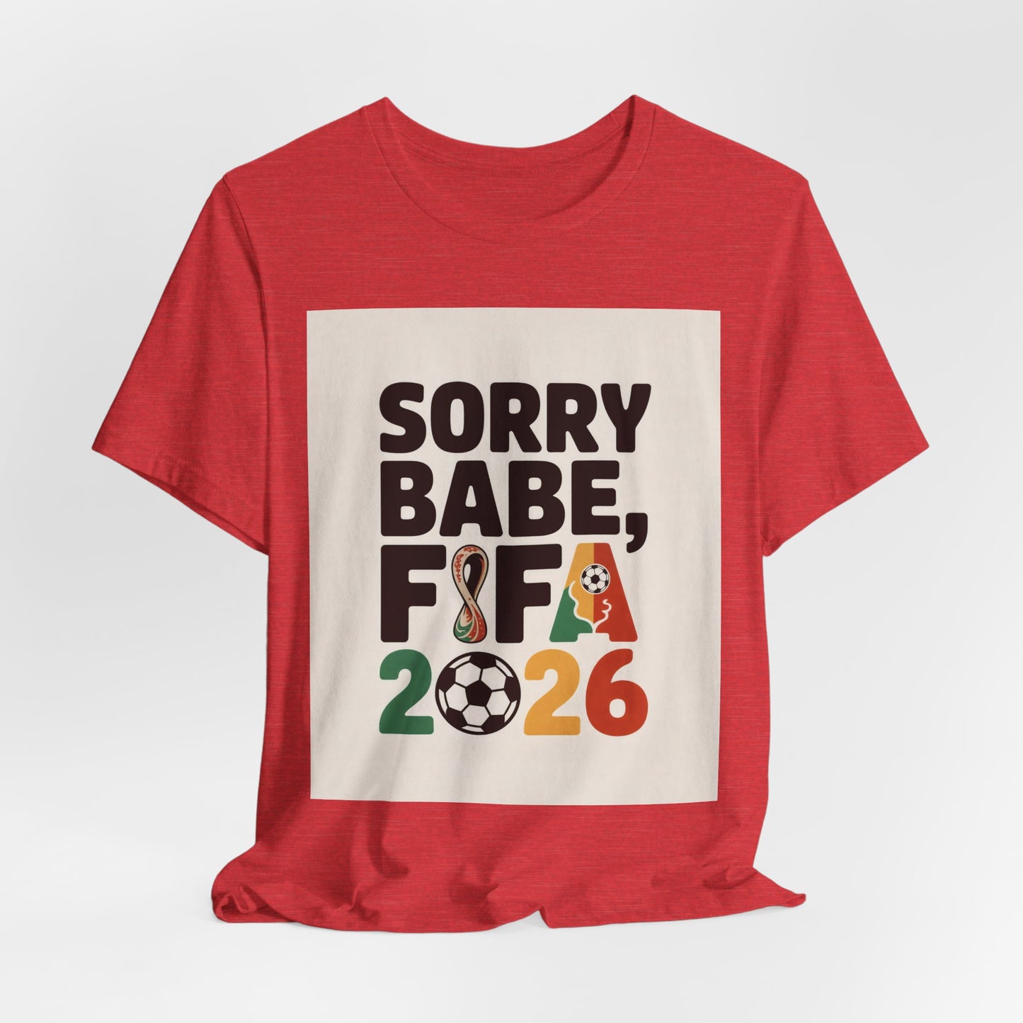 Sorry Babe, FIFA 2026 | MEXICO 2026 Edition