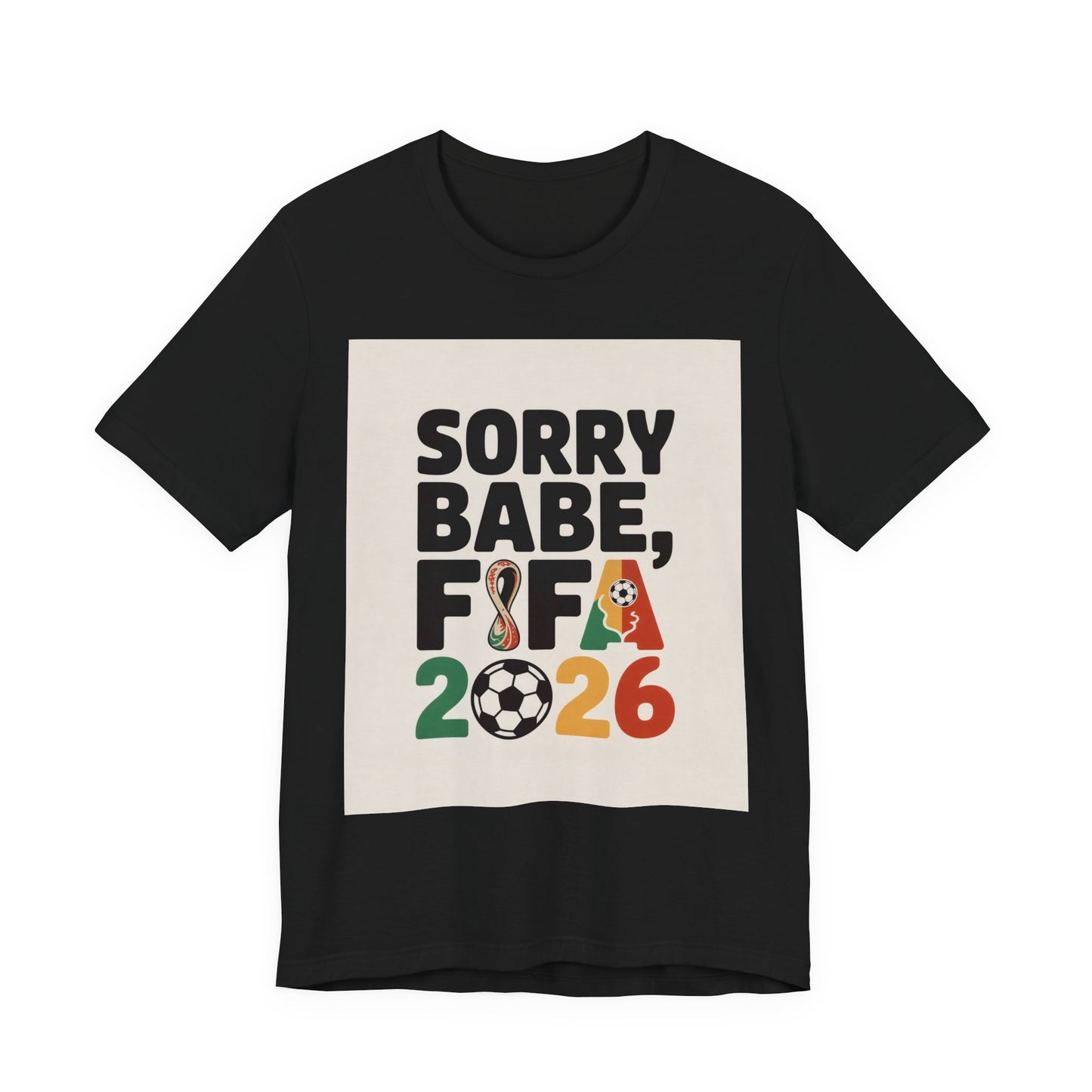 Sorry Babe, FIFA 2026 | MEXICO 2026 Edition