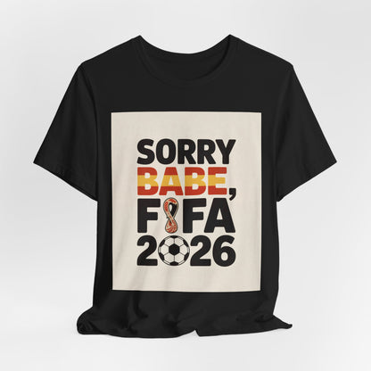 Sorry Babe, FIFA 2026 | SPAIN 2026 Edition