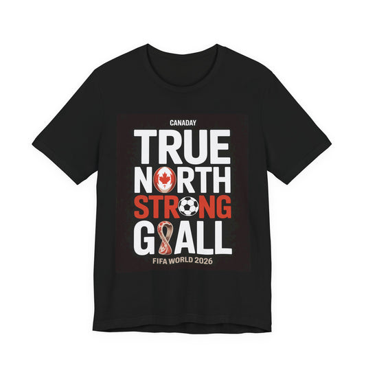 True North Strong Goal | CANADA 2026 Edition