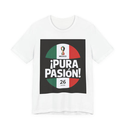 ¡Pura Pasión! | MEXICO 2026 Edition
