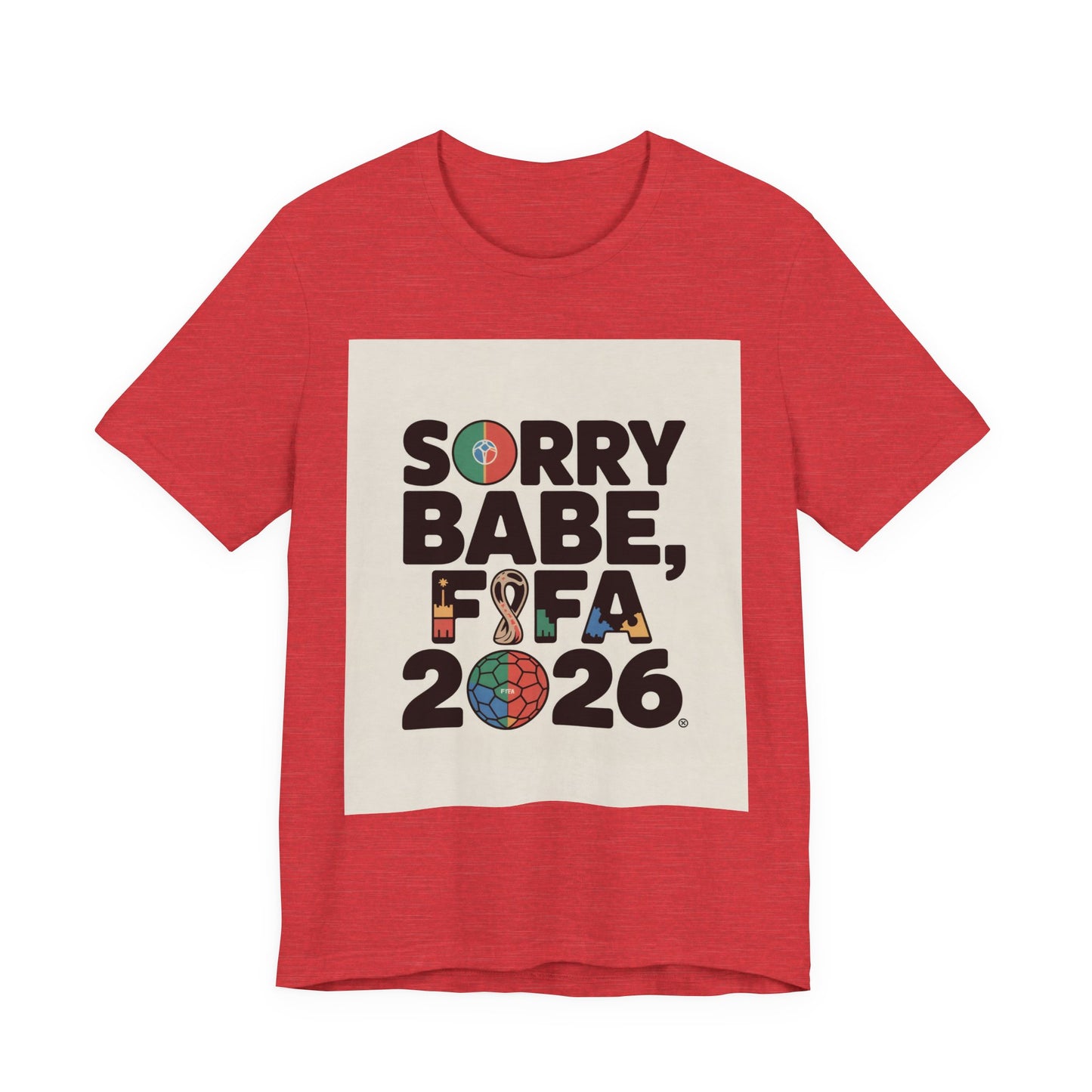 Sorry Babe, FIFA 2026 | PORTUGAL 2026 Edition