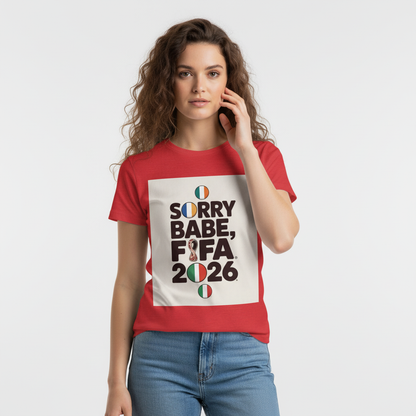 Sorry Babe, FIFA 2026 | FRANCE 2026 Edition